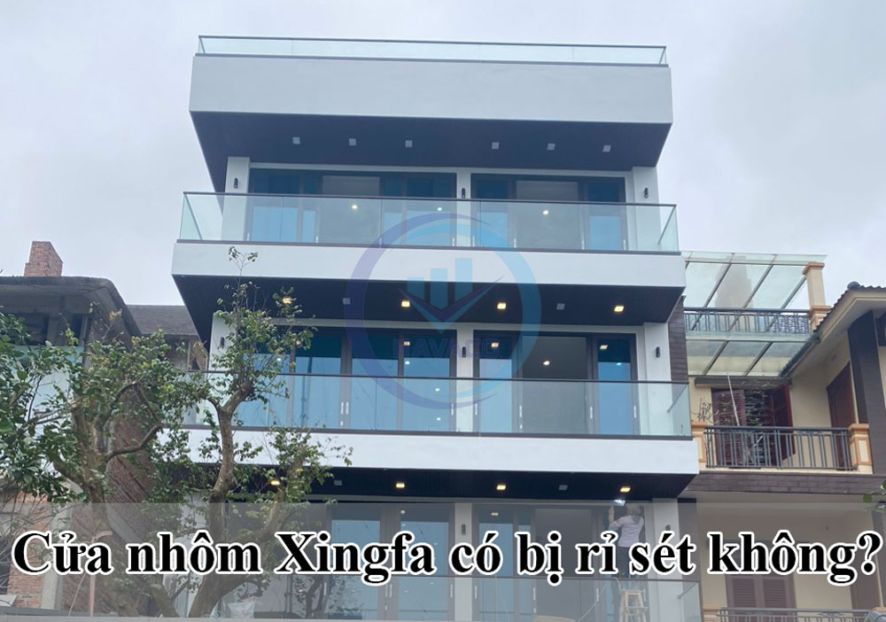 Cửa nhôm Xingfa có bị rỉ sét không?