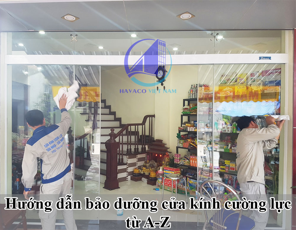 hướng dẫn bảo dưỡng cửa kính cường lực